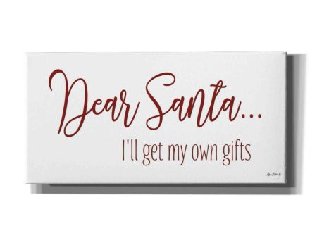 Dear Santa - I ll Get My Own Gifts  by Lori Deiter, Canvas Wall Art Online now